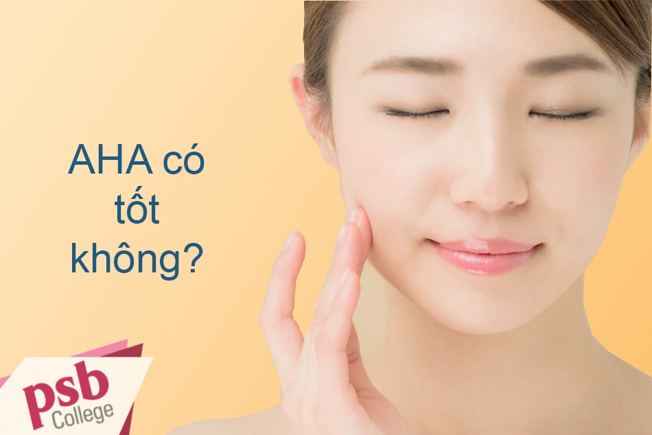 Thành phần AHA liệu có tốt cho làn da?