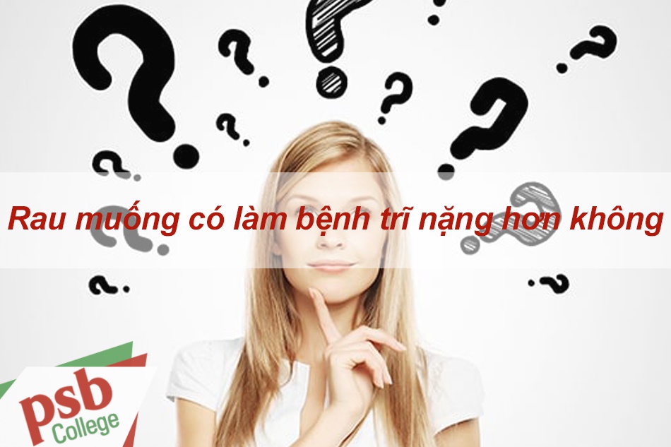 Rau muống có làm bệnh trĩ nặng hơn không
