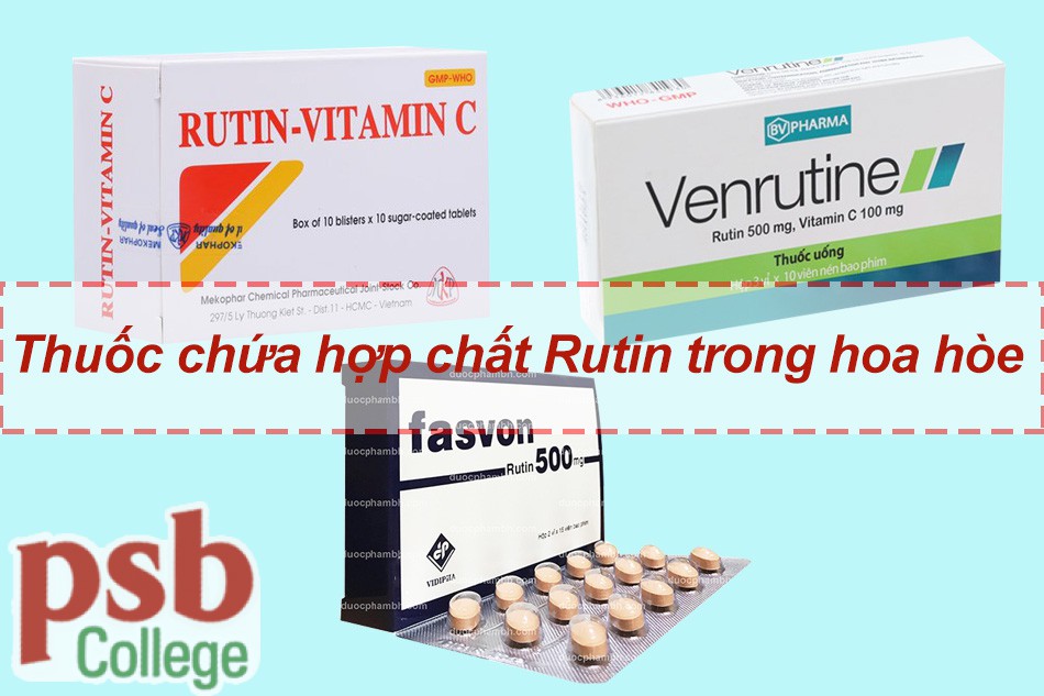 Thuốc tây chứa hợp chất Rutin trong hoa hòe