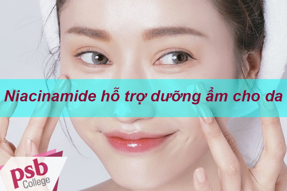 Niacinamide giúp dưỡng ẩm cho da