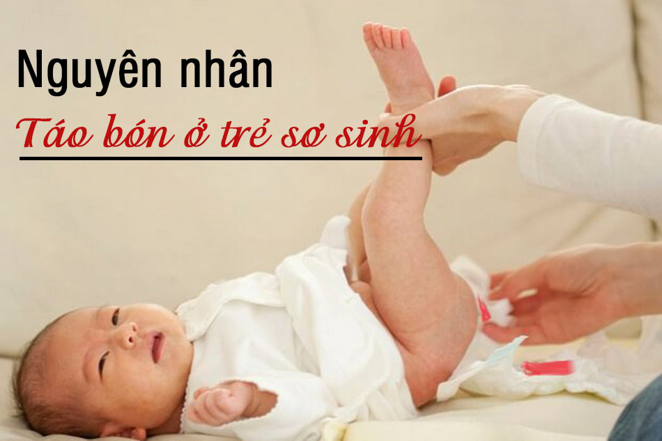Nguyên nhân khiến trẻ sơ sinh bị táo bón