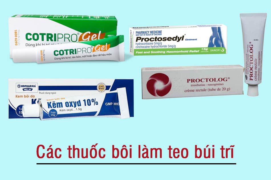 Các thuốc bôi làm teo trĩ trên thị trường