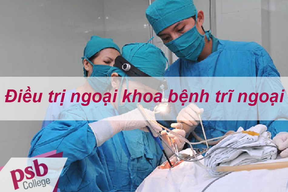 Phương pháp điều trị ngoại khoa bệnh trĩ ngoại