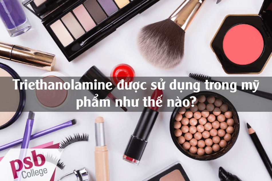 Triethanolamine được sử dụng trong mỹ phẩm như thế nào