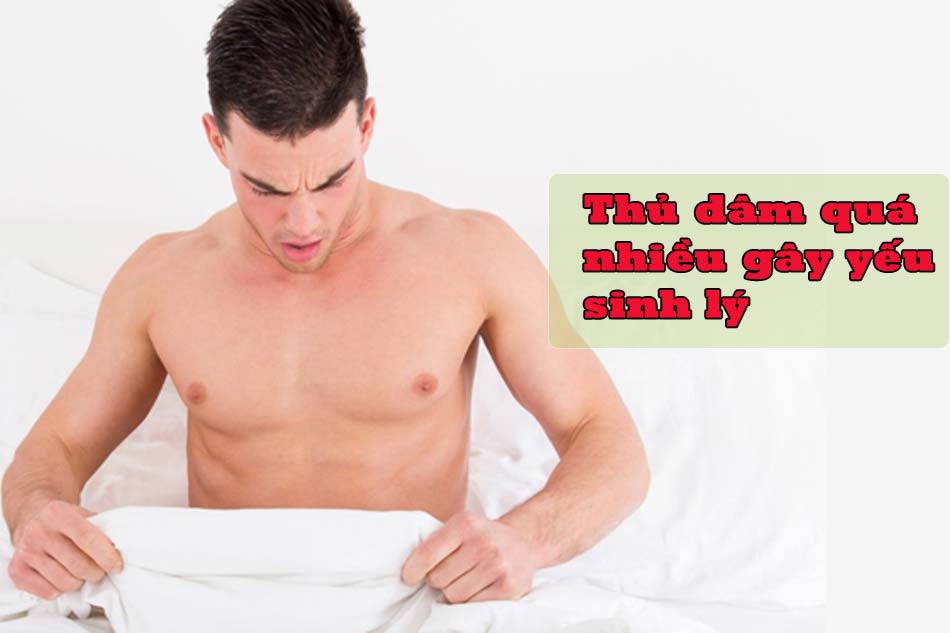 Thủ dâm nhiều gây yếu sinh lý