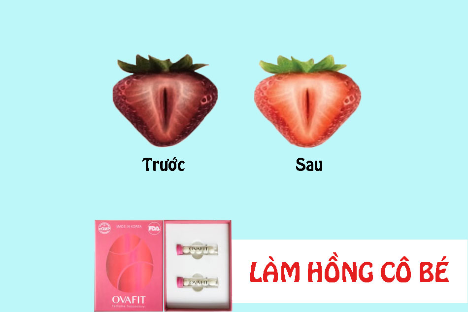 Ovafit làm hồng vùng kín