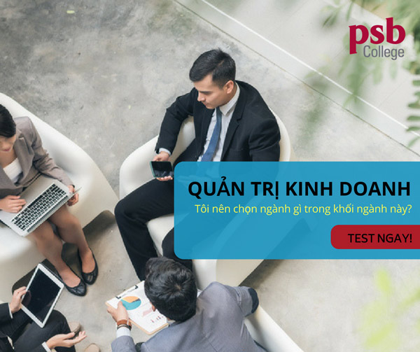 Lựa chọn ngành Quản trị Kinh Doanh