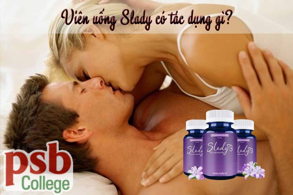 Viên uống Slady mang lại những công dụng tuyệt vời