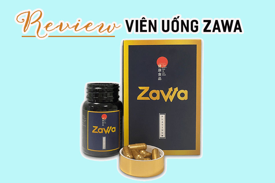 Lưu ý khi sử dụng viên uống Zawa